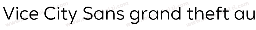 Vice City Sans grand theft auto字体转换